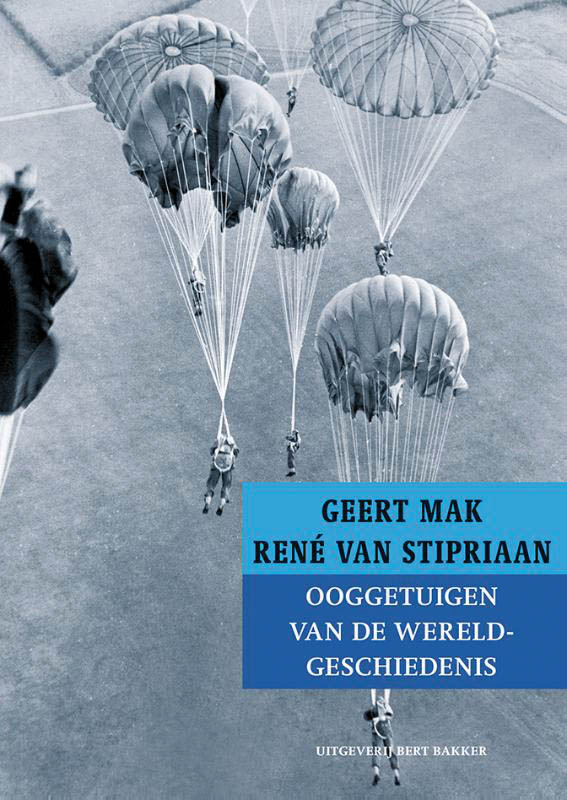boekenbalie_9789035140288_cover Ooggetuigen van de wereldgeschiedenis in meer dan honderd reportages