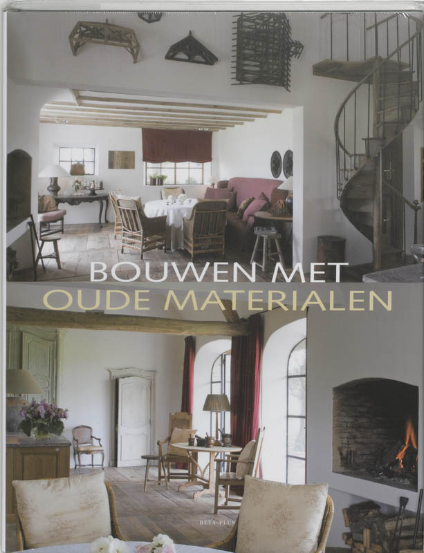 boekenbalie_9789077213728_cover Bouwen Met Oude Materialen