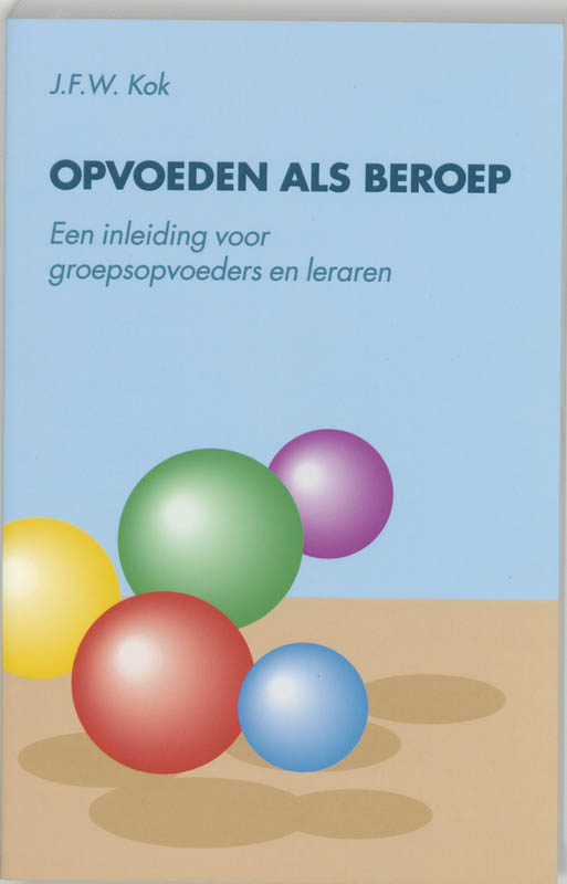 boekenbalie_9789024414185_cover Opvoeden als beroep