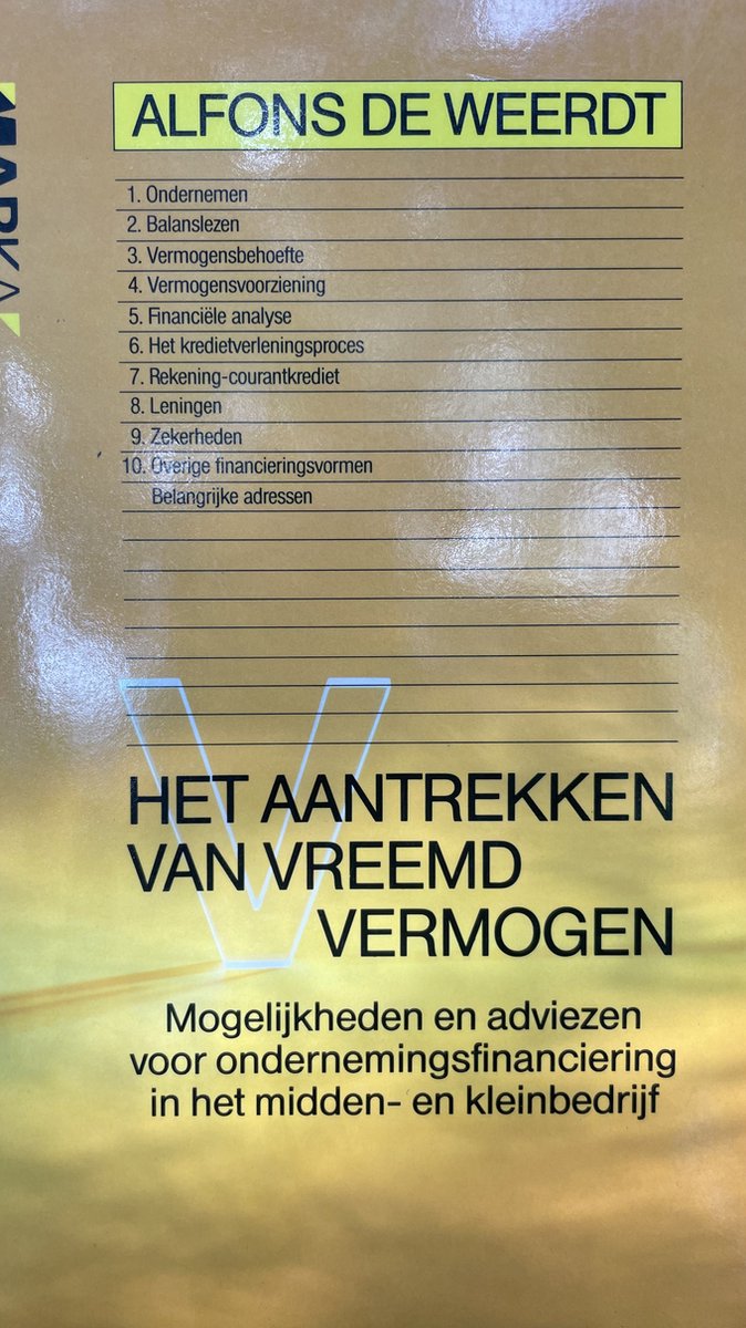 AANTREKKEN VAN VREEMD VERMOGEN