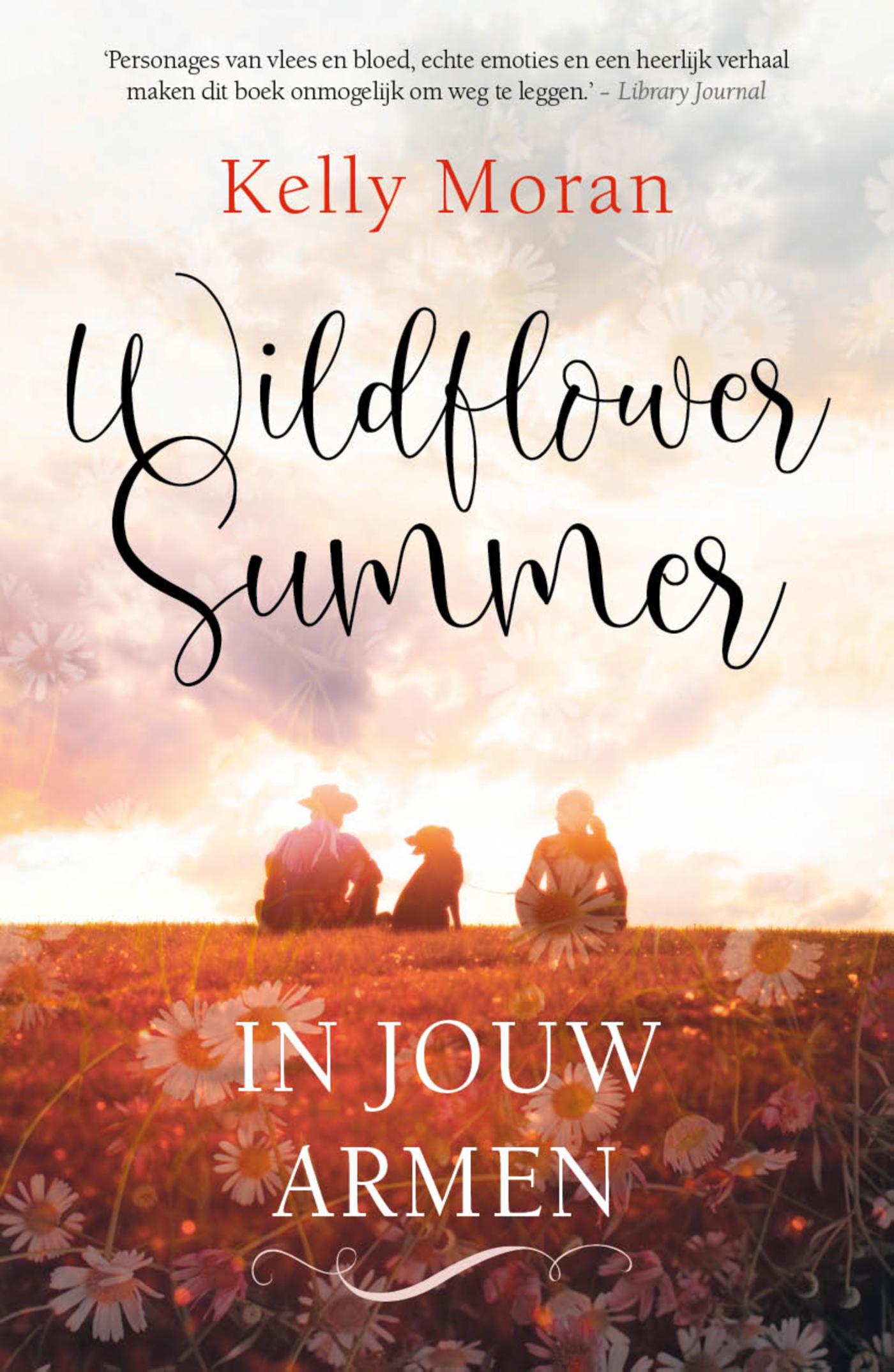 Kelly Moran In Jouw Armen / Wildflower Summer / 1