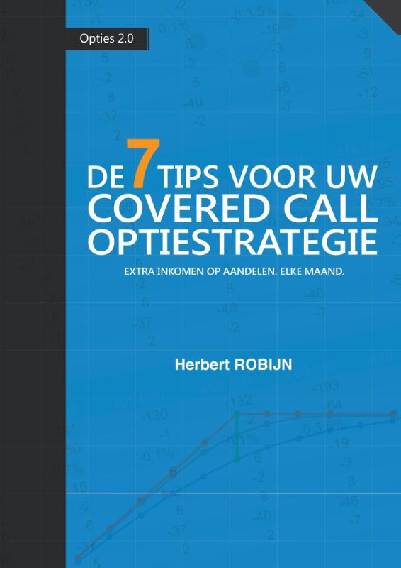 De 7 Tips voor uw covered call optiestrategie / Opties 2.0 / 1