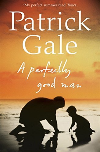 Patrick Gale Perfectly Good Man thumbnail