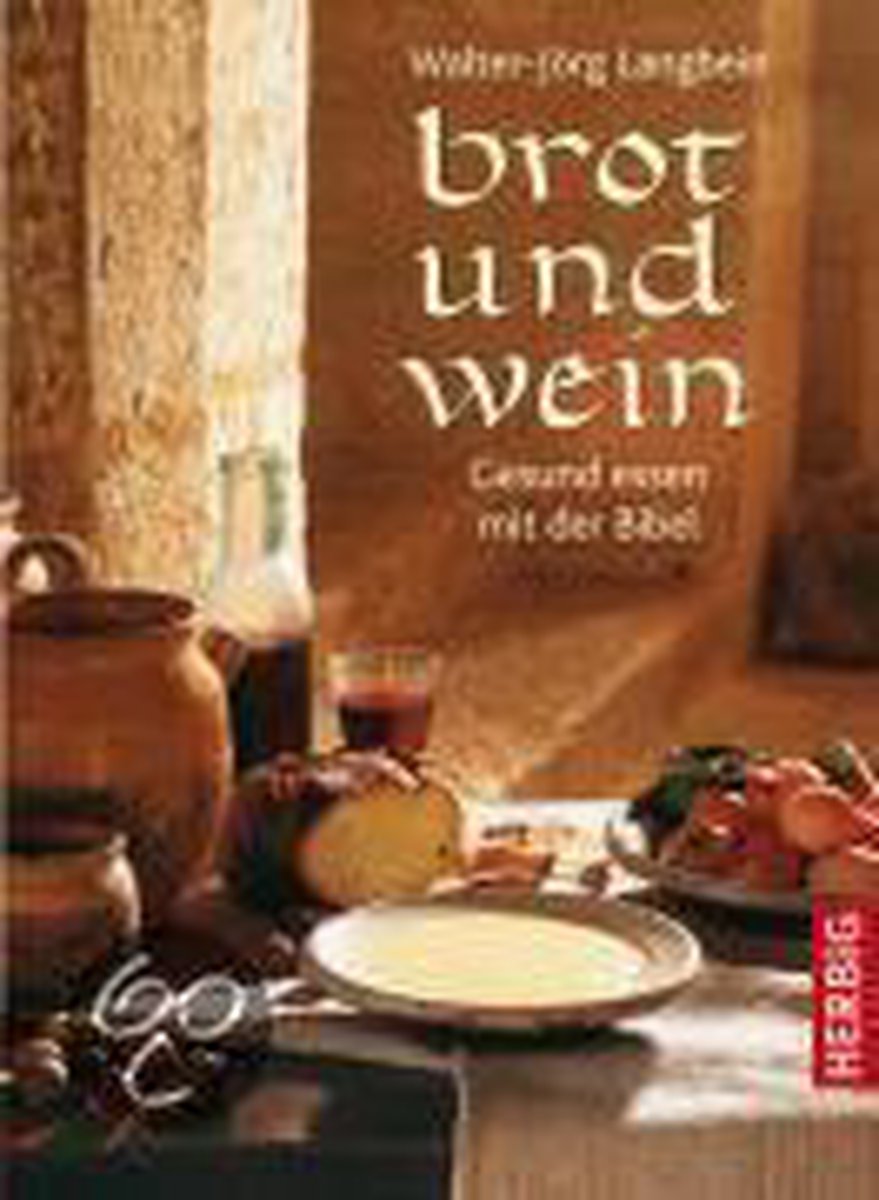 Brot und Wein