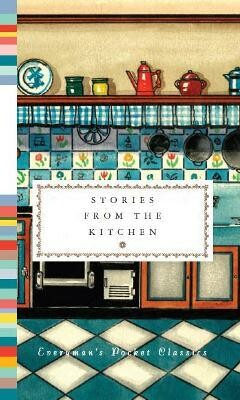 Diana Secker Tesdell Stories From The Kitchen