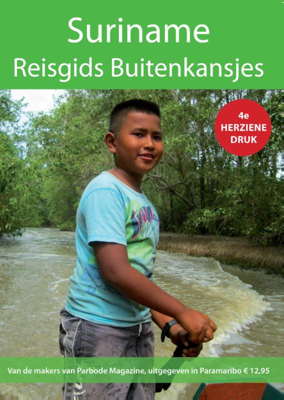 Suriname, reisgids buitenkansjes