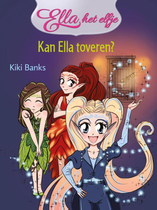 Ella het elfje 1 -   Kan Ella toveren?