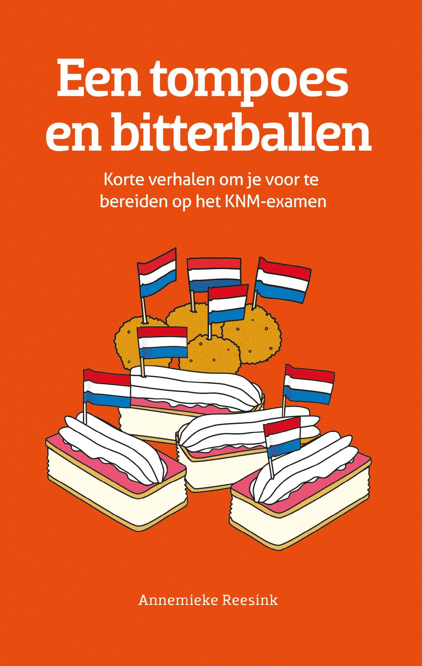 Een tompoes en bitterballen / Lezen voor iedereen