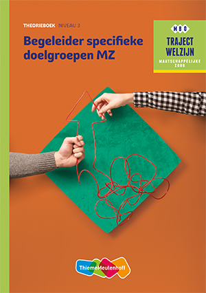 Traject Welzijn  - Begeleider specifieke doelgroepen Niveau 3 Theorieboek
