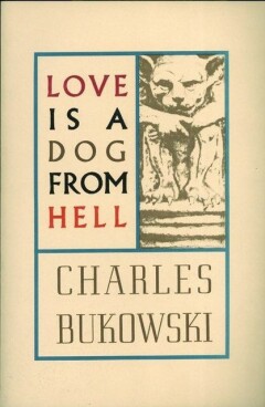 Love is a dog from hell