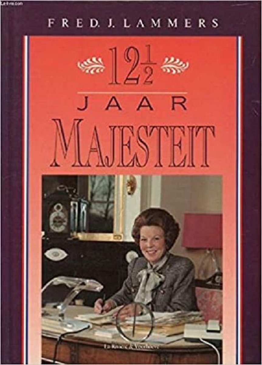 12 1 /2 jaar majesteit