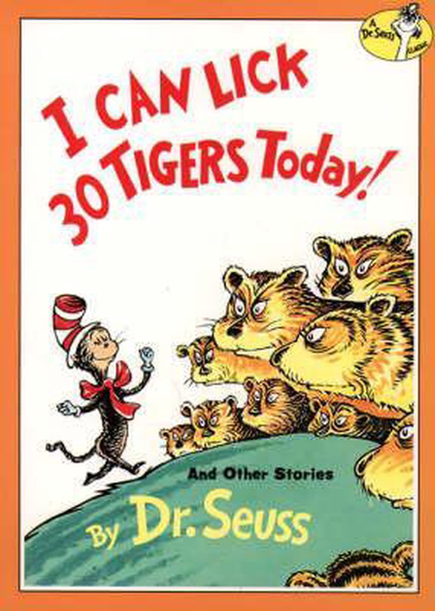 I Can Lick 30 Tigers Today! and Other Stories (Dr. Seuss)