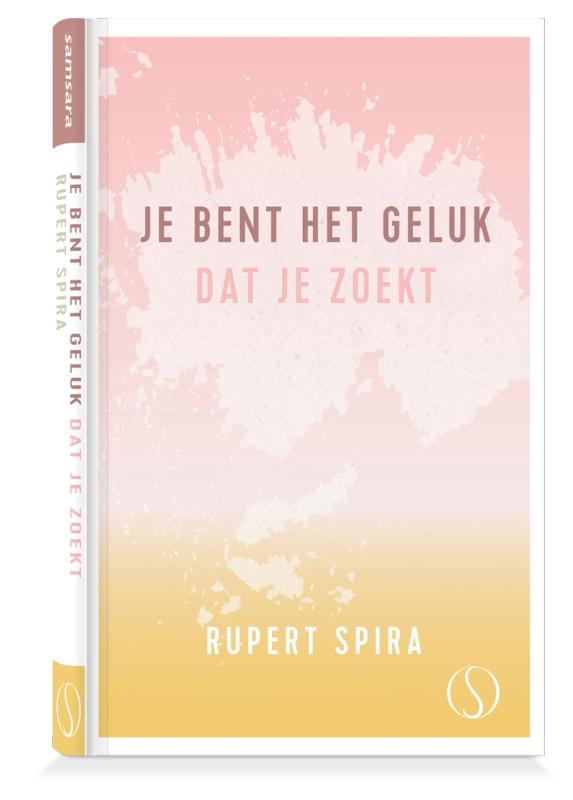 Je bent het geluk dat je zoekt / Introductie van het non-duale begrip / 5