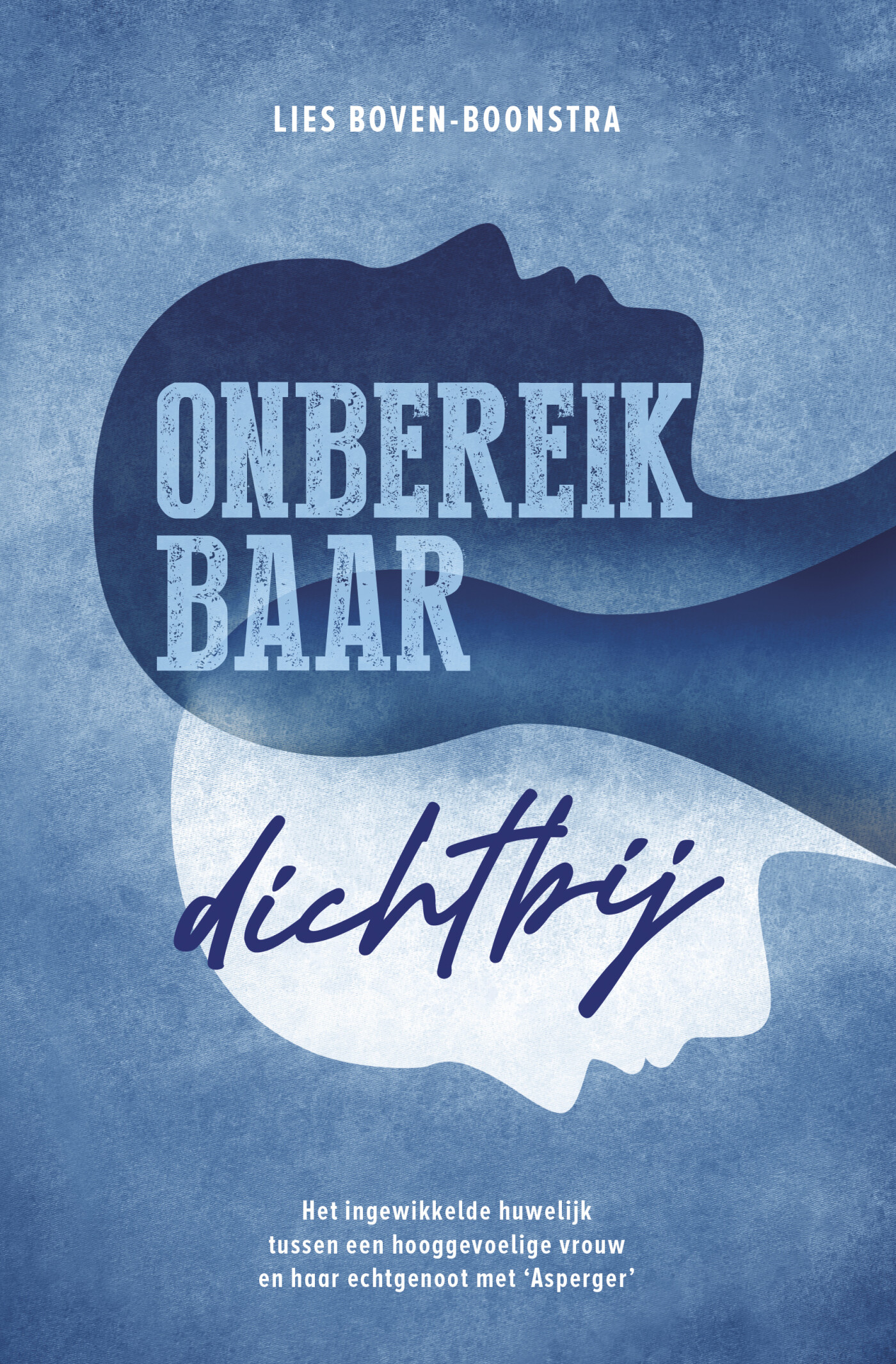 Onbereikbaar dichtbij