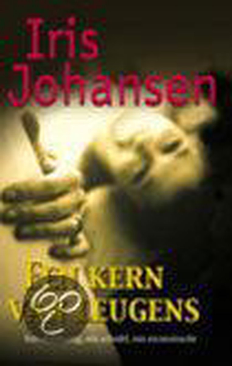 Iris Johansen Een Kern Van Leugens thumbnail