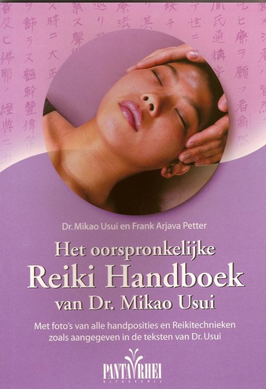 Het oorspronkelijke reiki handboek van Dr. Mikao Usui