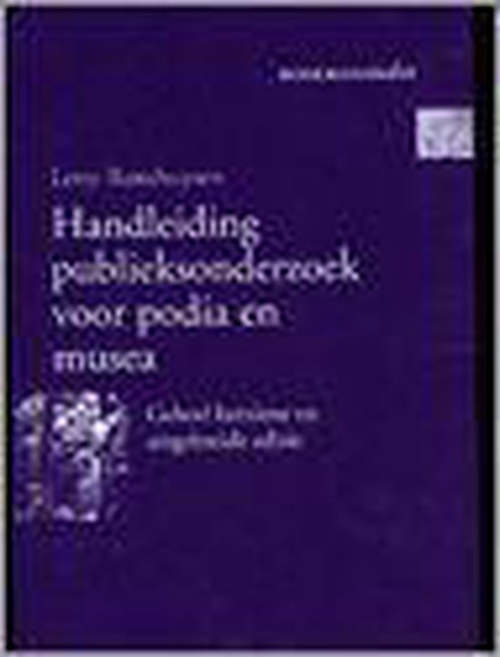 Handleiding Publieksonderzoek Voor Podia En Musea