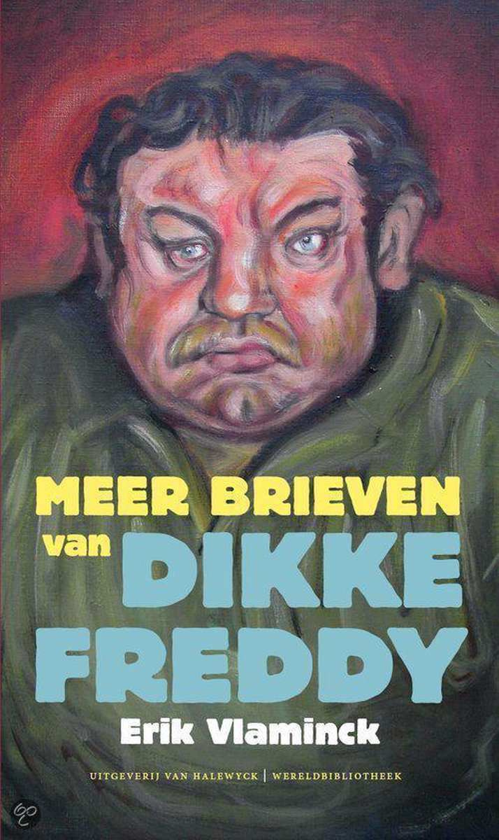 Meer Brieven Van Dikke Freddy