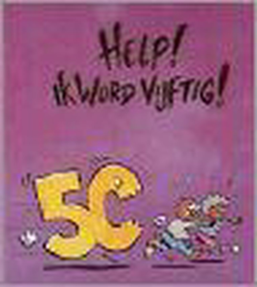HELP IK WORD VIJFTIG