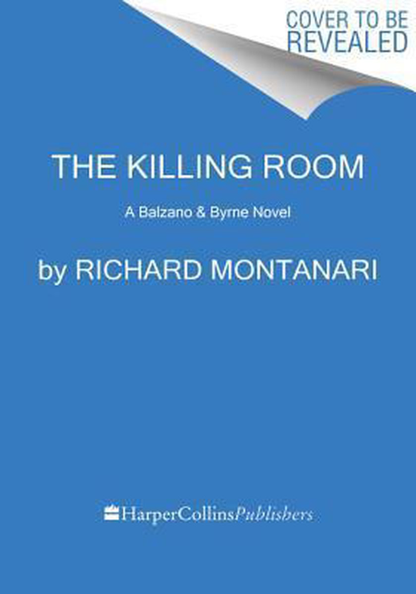 Byrne & Balzano Thriller-The Killing Room