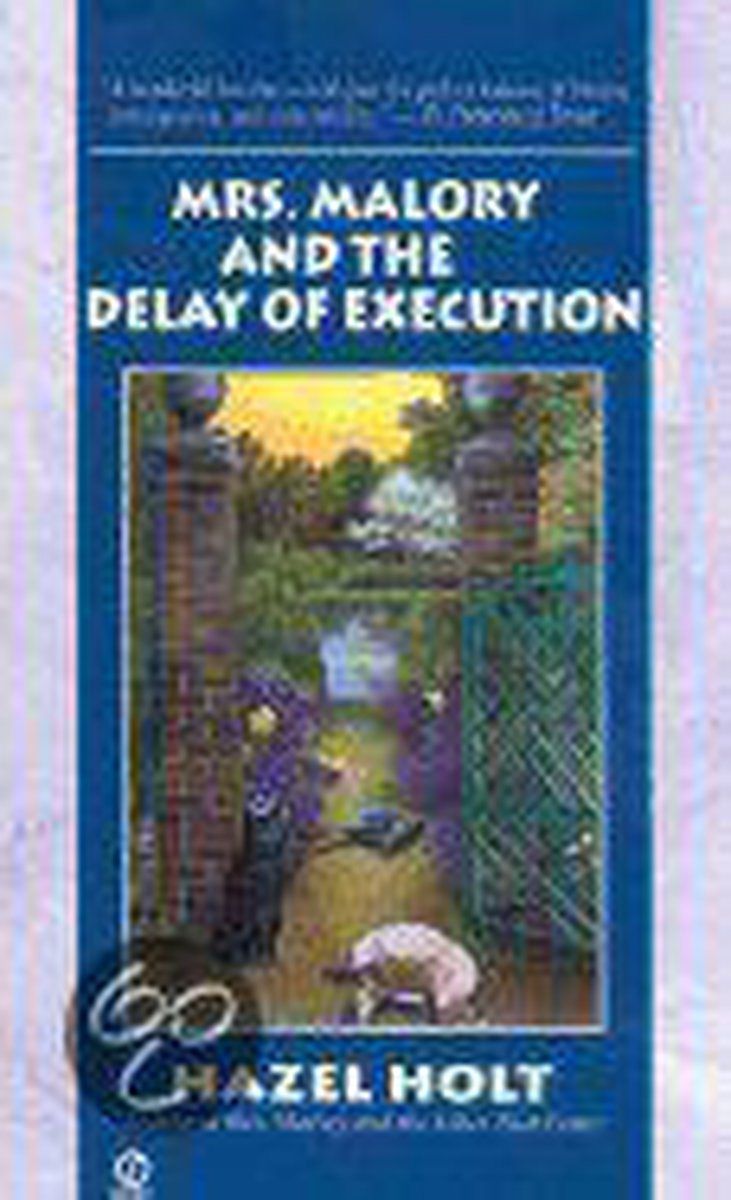 Mrs. Malory and the Delay of Execution
