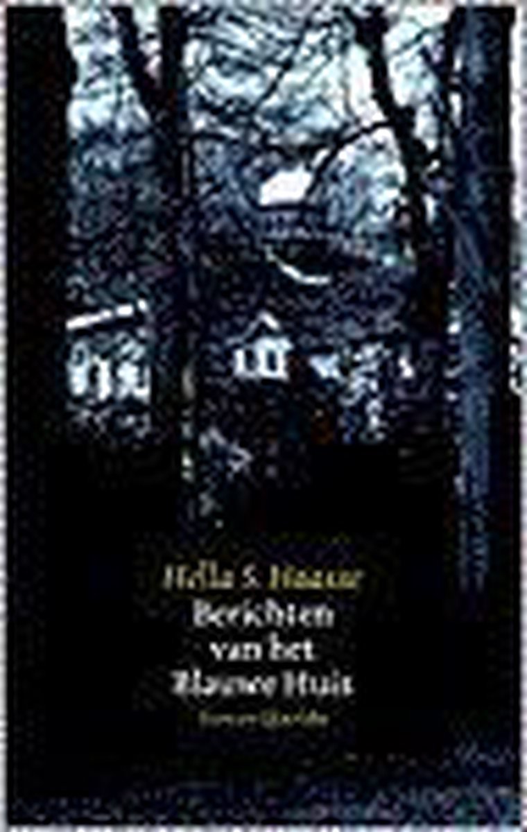 boekenbalie_9789021466576_cover BERICHTEN VAN HET BLAUWE HUIS