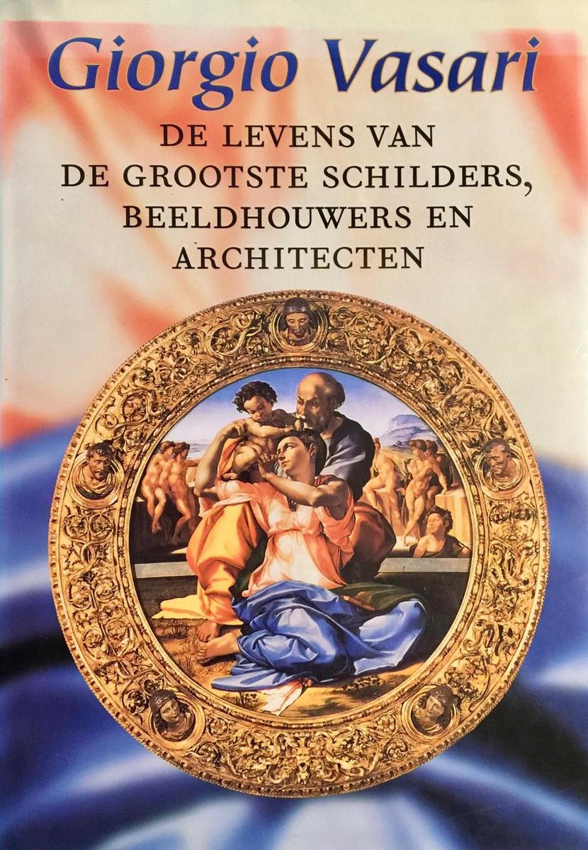 boekenbalie_9789025414252_cover De levens van de grootste schilders, beeldhouwers en architecten