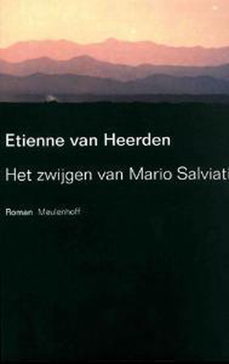E. van Heerden Het Zwijgen Van Mario Salviati / Meulenhoff Editie / 1946
