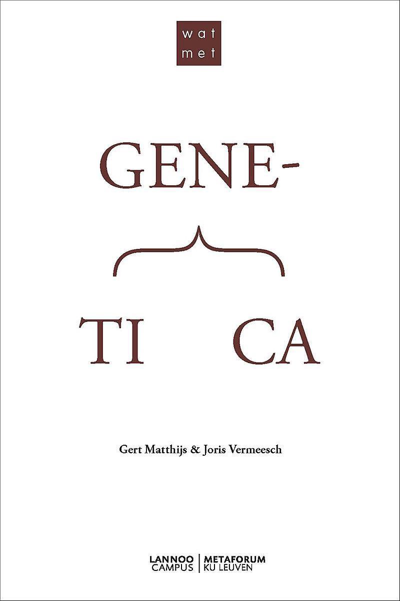 Wat met genetica?