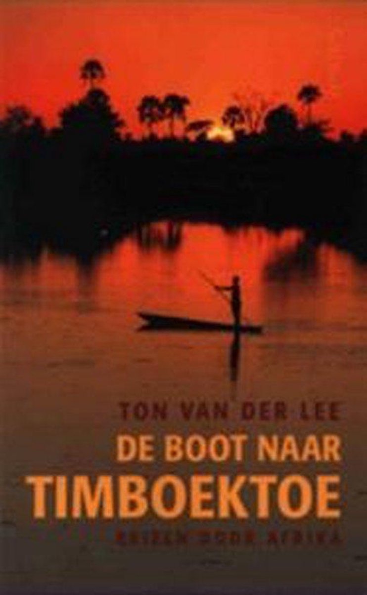Ton van der Lee De Boot Naar Timboektoe thumbnail