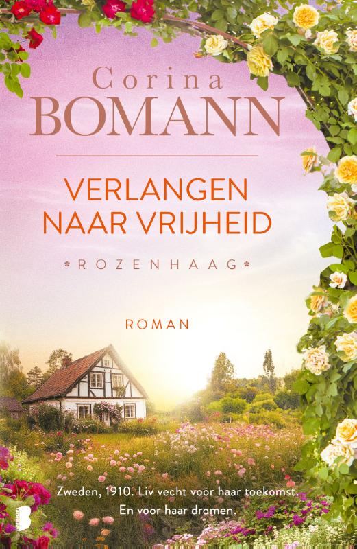 Verlangen naar vrijheid / Rozenhaag / 2