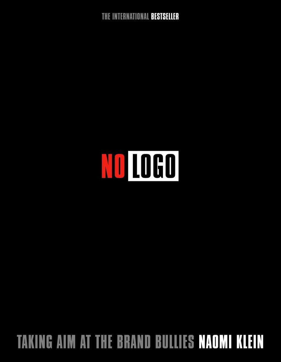 No LOGO: Taking Aim at the Brand Bullies