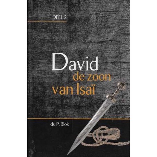 Blok, David de zoon van isai 2