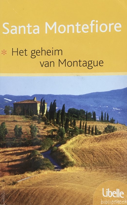 Het geheim van Montague / Libelle Bibliotheek / 1