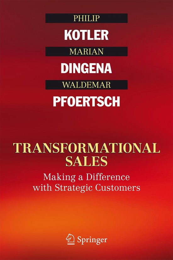 Transformational Sales: Making a Difference with Strategic Customers