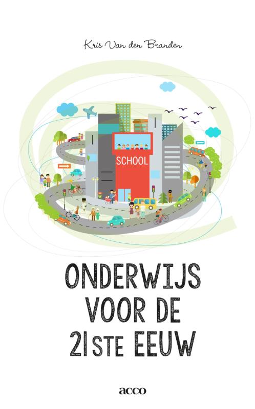 Kris Van den Branden Onderwijs Voor De 21ste Eeuw