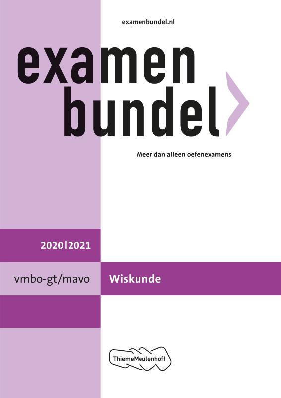 Examenbundel vmbo-gt/mavo Wiskunde 2020/2021