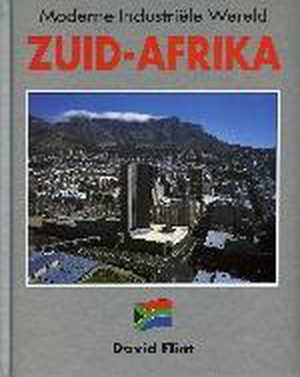 Zuid-Afrika / Moderne industriele wereld