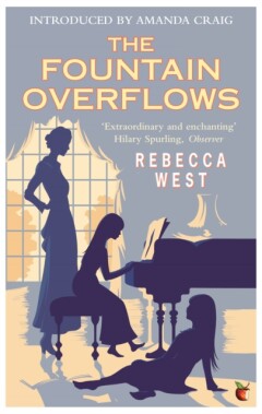 The Fountain Overflows / Virago Modern Classics
