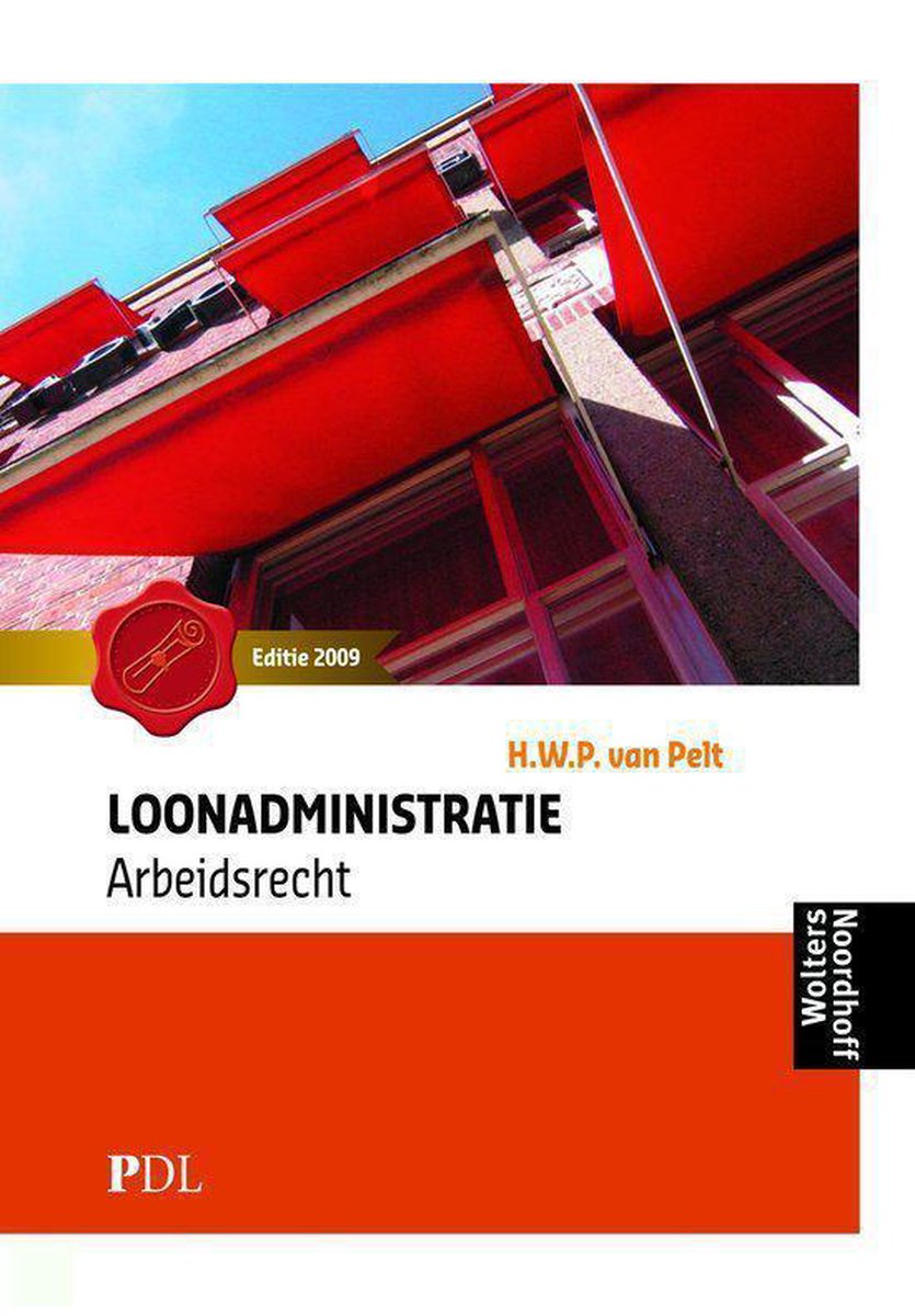 Loonadministratie / Arbeidsrecht 2009