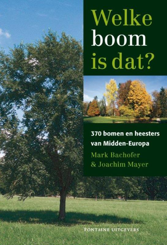 boekenbalie_9789059563575_cover Welke boom is dat? / Fontaine-natuurreeks
