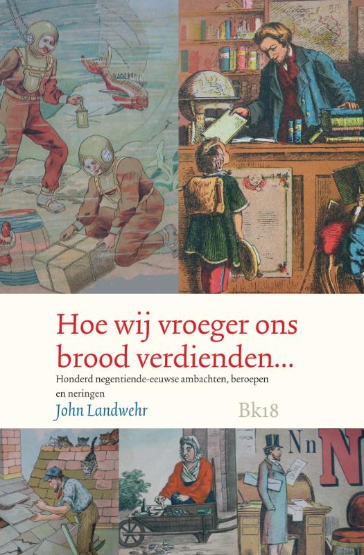 boekenbalie_9789078019282_cover Hoe wij vroeger ons brood verdienden...
