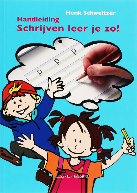 Schrijven leer je zo! / Handleiding / Schrijven leer je zo