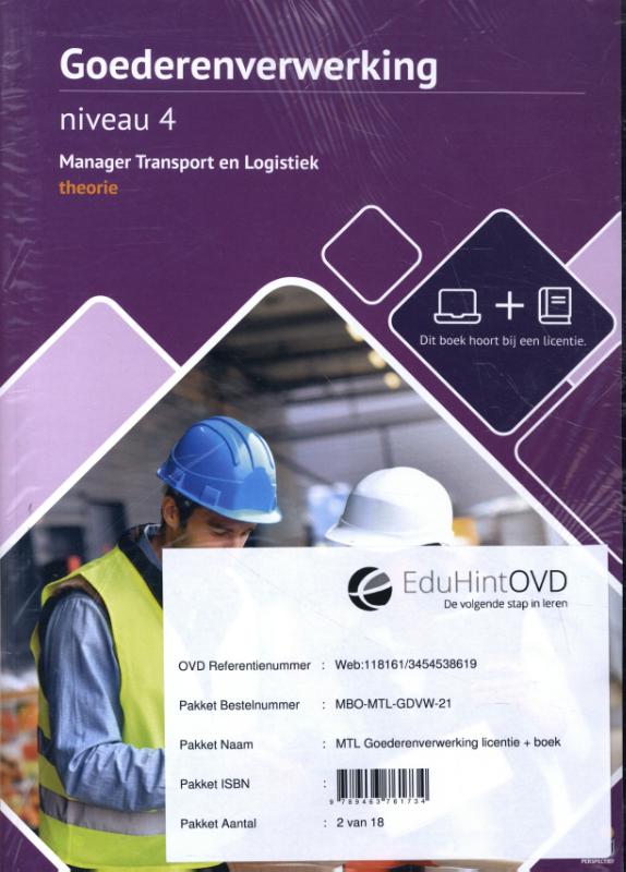 Goederenverwerking Niveau 4 manager transport en logistiek Theorieboek