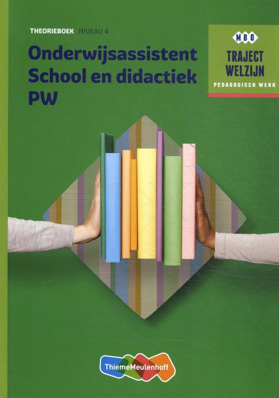 Onderwijsassistent School en didact + SL / Niveau 4 / Theorieboek / Traject Welzijn