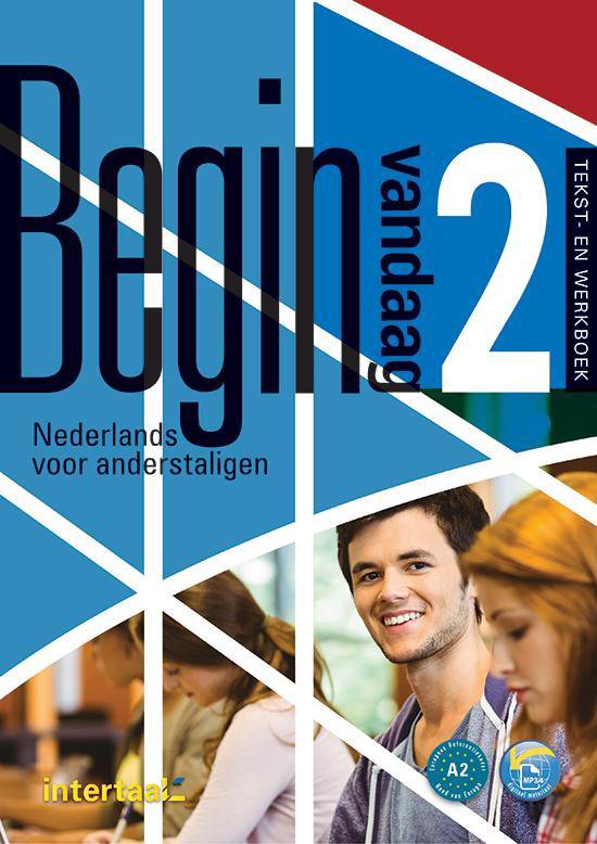 Ingrid Peeters Begin Vandaag 2 Mondeling Tekst- En Werkboek + Intertaal Aug