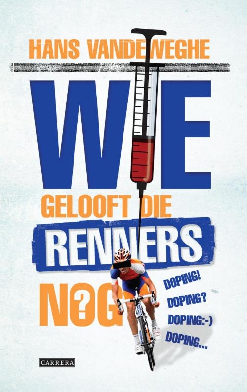 boekenbalie_9789048818235_cover Wie gelooft die renners nog?