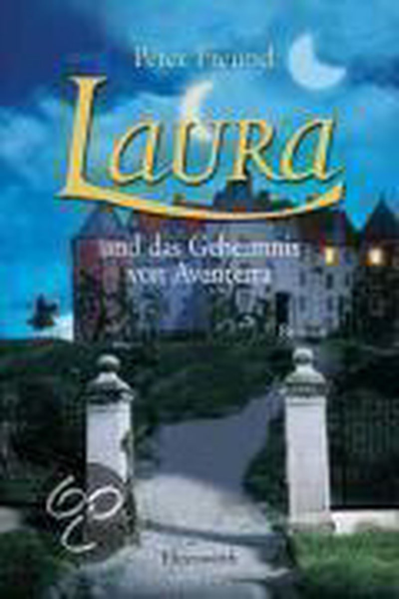 Laura und das Geheimnis von Aventerra