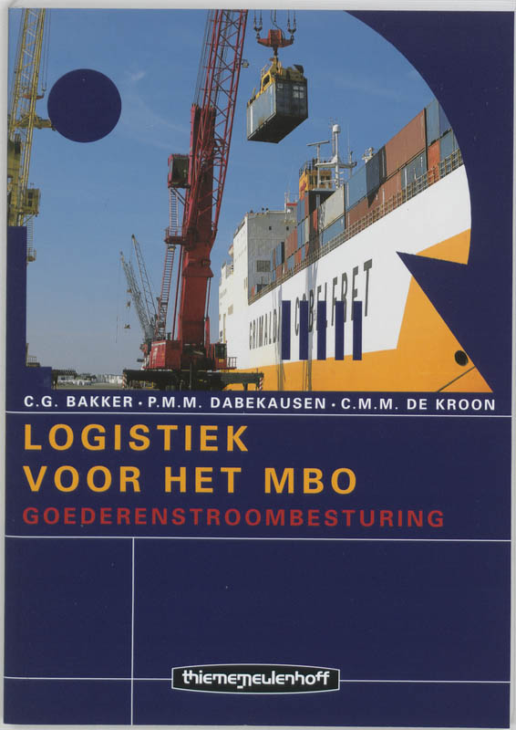 Logistiek voor het mbo Goederenstroombesturing