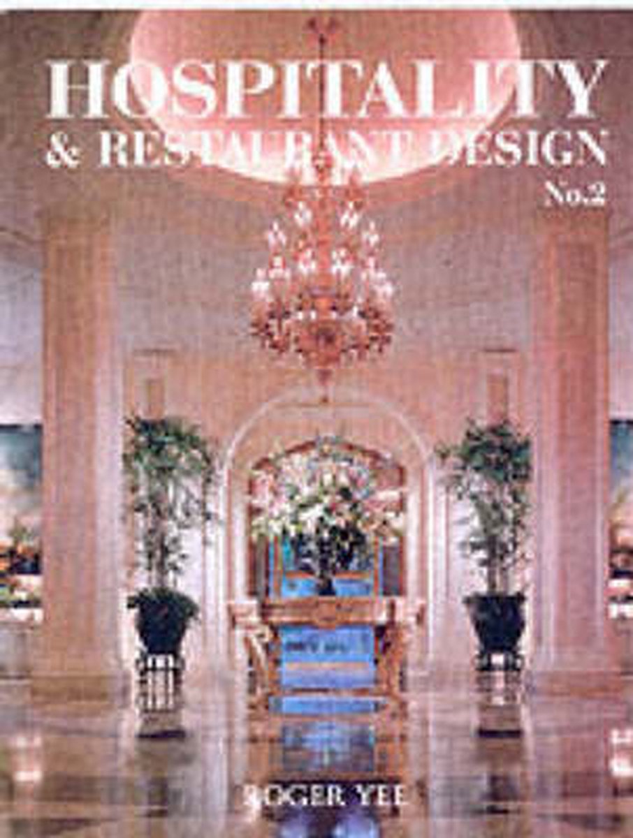 Hospitality and Restaurant Design 2